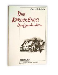 Der Barockengel, Dorfgeschichten